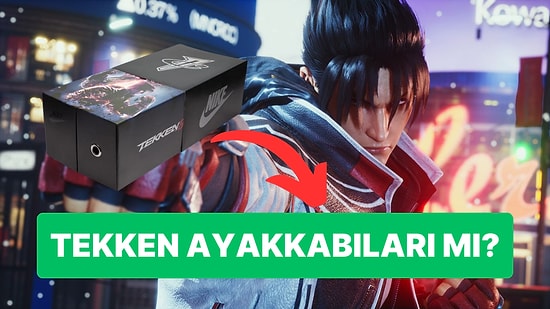 Giymeye Kıyamayız: Nike İmzalı Yeni Tekken Ayakkabıları Görücüye Çıkıyor