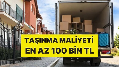 Taşınacaklar Kötü Haber! Nakliye Fiyatları Uçtu: 40 Bin TL'den Başlıyor