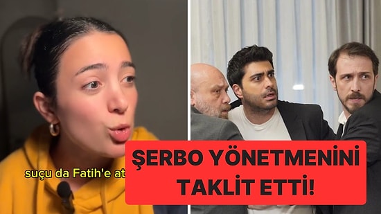 Kızılcık Şerbeti Yönetmenini Taklit Eden Fenomenden Oscarlık Performans