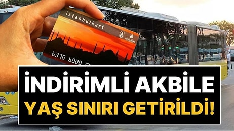 İstanbul'da Öğrenci Akbiline Yaş Sınırı Getirildi! 30 Yaş Üstüne Sadece Yüzde 10 İndirim Olacak!