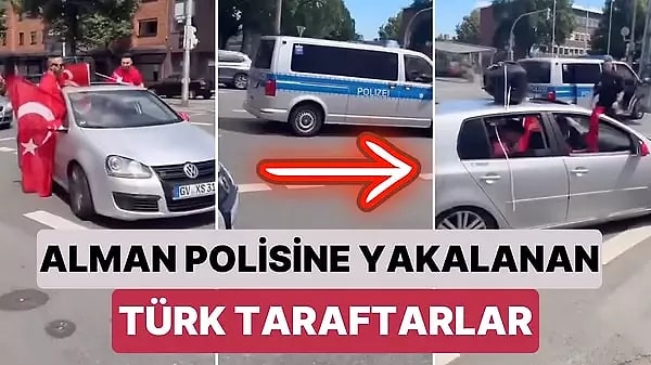 Coşkulu Sevinçleri Sırasında Alman Polisine Yakalanan Türklerin Yaşadığı Panik Anları İzleyenleri Güldürdü