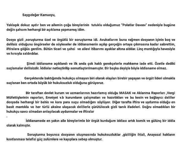 Bugüne dek kendi ağzından hiçbir açıklama yayınlamayan Engin Polat, ortada delil olmadığını ve ailece büyük bir hukuksuzluğa şahit ettiklerini vurguladı.