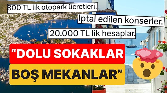 Gani Müjde Bodrum'daki Pahalılığa İsyan Etti: "800 TL'lik Otopark Ücreti, Boş Mekanlar, 20 Bin TL'lik Hesap"