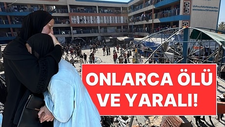 İsrail, Filistin'de Birleşmiş Milletler'e Ait Okulu Bombaladı: Onlarca Ölü ve Yaralı!