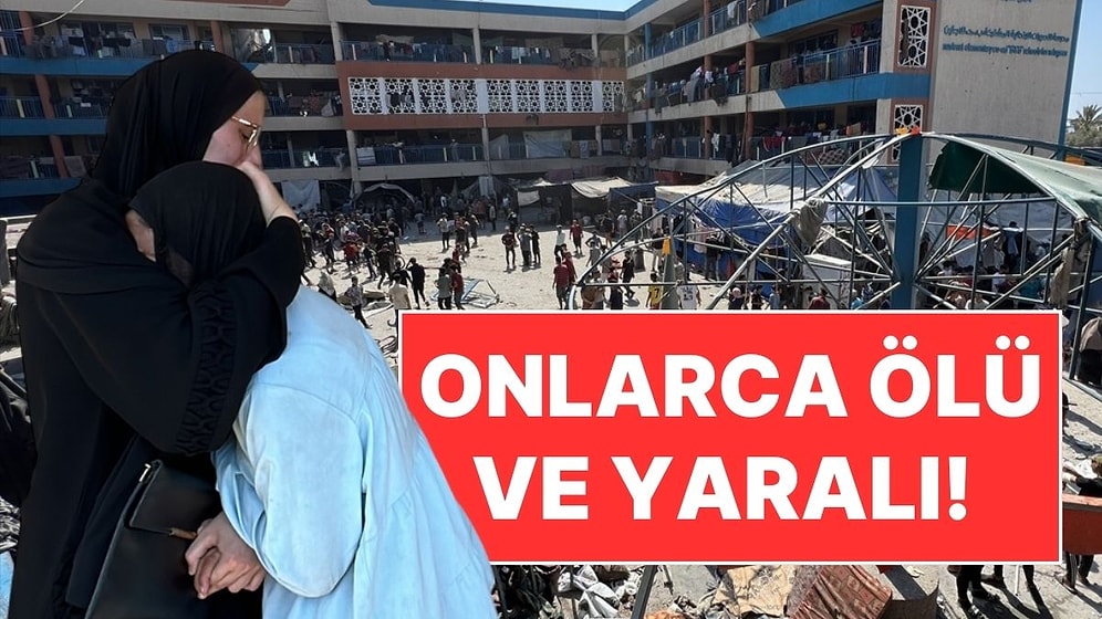 İsrail, Filistin'de Birleşmiş Milletler'e Ait Okulu Bombaladı: Onlarca Ölü ve Yaralı!