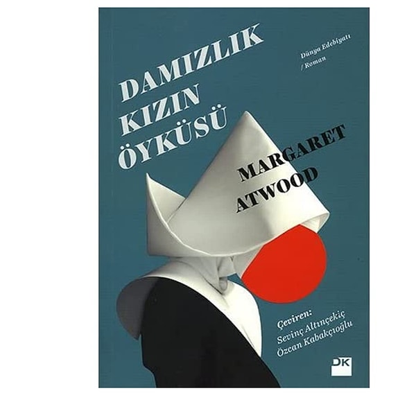 6. Margaret Atwood - Damızlık Kızın Öyküsü