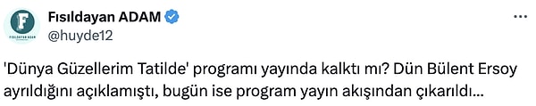 X'te televizyon haberleriyle ilgili paylaşım yapan Fısıldayan Adam adlı hesap, bu gelişmenin ardından programın yayından kaldırılmış olabileceği fikrini ortaya attı.