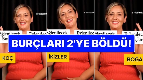 Bir Sağa Bir Sola: Eğlenilecek ve Evlenilecek Burçları Tek Bir Kafa Hareketiyle Özetledi!