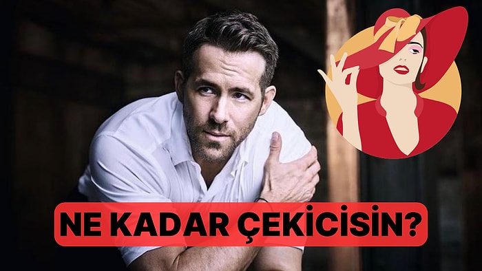 Yüzde Kaç Çekicisin?