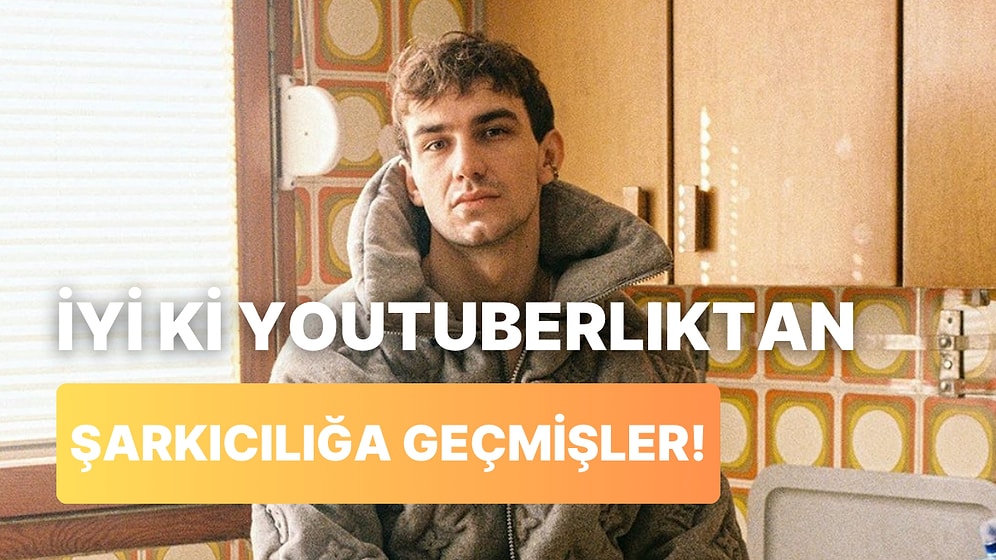 Renklensin Gecelerimiz: Kariyerlerine Müzikle Devam Eden Youtuber'lardan 10 Şarkı