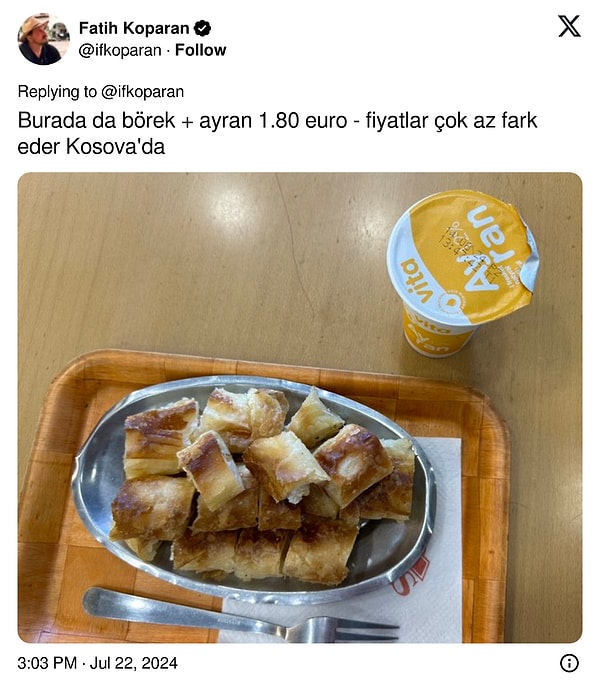 Farklı bir mekanda ise börek ve ayran 1.80 euro.