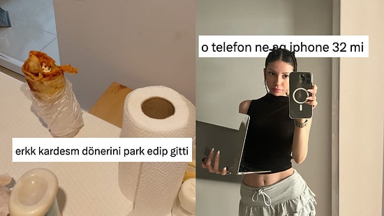 Erkek Kardeş Tuhaflıklarından Telefonu Eline Büyük Gelenlere Son 24 Saatin Viral Tweetleri