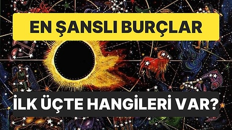 Aşk, Para, Maneviyat: Aslan Burcu Sezonunda Şansı En Yaver Gidecek Burçlar Açıklandı