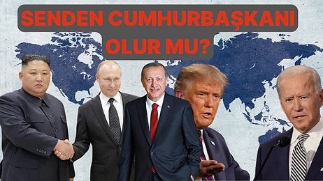 Sen Nasıl Cumhurbaşkanı Olurdun?