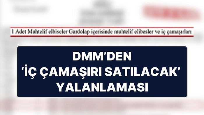 DMM’den “Vatandaşın İç Çamaşırları da Haczedildi Şimdi Açık Artırmayla Satılacak” Açıklaması