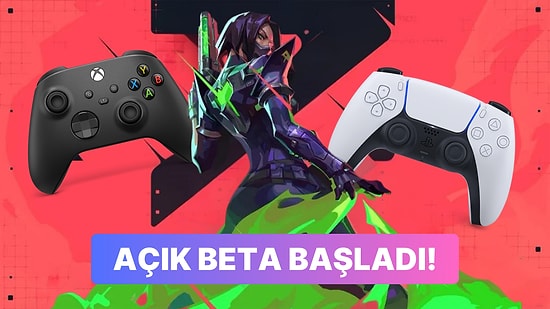 Valorant'ın PlayStation 5 ve Xbox Series Konsollarında Açık Betası Başladı