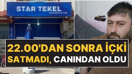 Yine Bir Tekelci Cinayeti: Saat 22.00'dan Sonra İçki Satmadı, Canından Oldu!