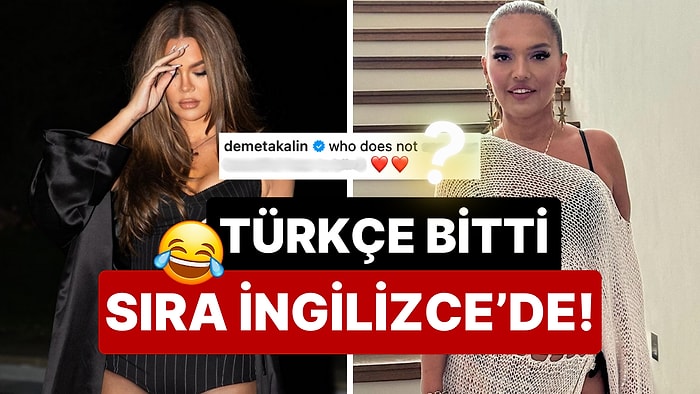 İngilizcene Kurban: Türkçe'yi Söken Demet Akalın, Khloe Kardashian'a Özlü Söz Bırakmayı İhmal Etmedi!