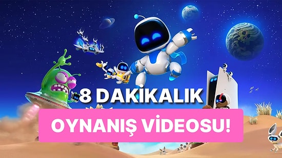 PlayStation'un Yeni Oyunu Astro Bot İçin 8 Dakikalık Oynanış Videosu Yayınlandı