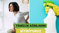 Temizlik Sonrası Ağrılarla Uğraşmak İstemeyenler İçin 10 Tüyo
