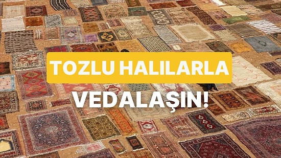 Halılarınızın Toz Tutmaması İçin Yapmanız Gerekenler