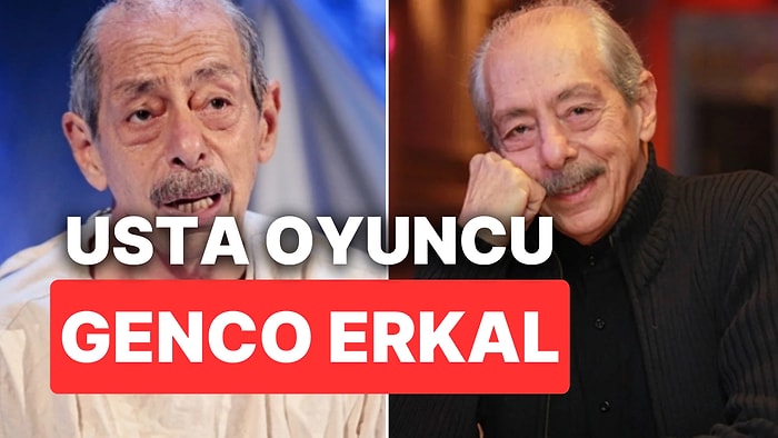 Genco Erkal Kimdir, Kaç Yaşında, Nereli? Genco Erkal Tiyatroları ve Oyunları