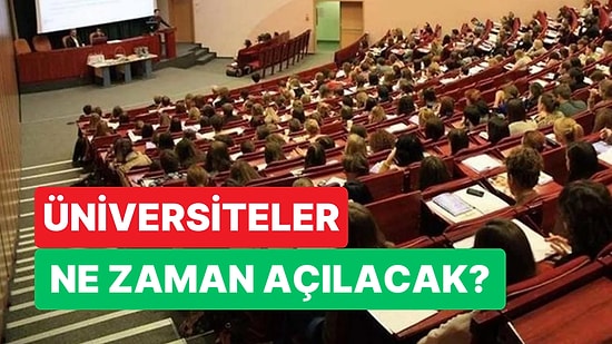 Üniversiteler Ne Zaman Açılacak? YÖK 2024-2025 Güz Dönemi Takvimi Ne Zaman Açıklanacak?