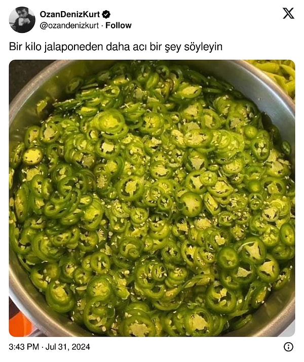 Bir Twitter kullanıcısı, bir kilo jalapeno biberinden daha acı bir şey sordu ahaliye.