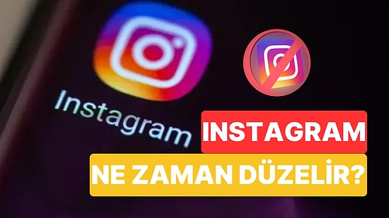 Instagram Ne Zaman Düzelecek, Kaç Güne Açılır? Instagram Erişim Engeli Hafta Sonu Devam Eder mi?