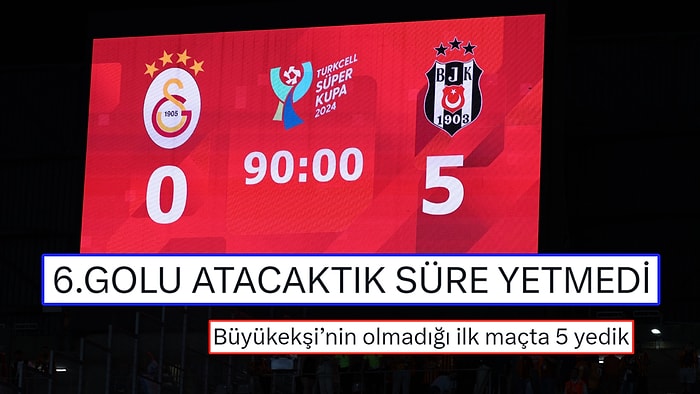 Beşiktaş'ın Galatasaray'ı 5-0 Mağlup Ederek Süper Kupa'da Şampiyonluğa Ulaşmasına Gelen Tepkiler!