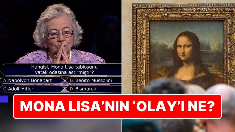 Tamam, Tarihin En Gizemli Tablosu Ama 'Mona Lisa'nın Tam Olarak 'Olay'ı Ne?