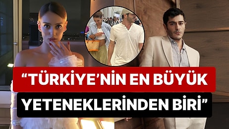 Aşklarının Tescillenmesiyle İltifat Yağmuruna Başlayan Bestemsu Özdemir, Burak Deniz'i Öve Öve Bitiremedi