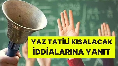 MEB'den "Yaz Tatili Kısalacak" İddialarına Açıklama