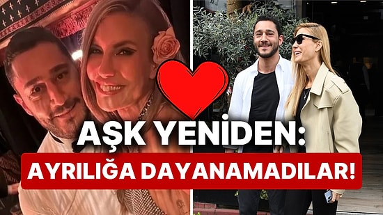 "Arkadaş" Kalan Eski Sevgililer Çağla Şıkel ve Avukat Nail Gönenli Aşklarına İkinci Bir Şans Verdi!