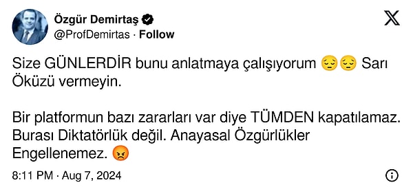 Sarı Öküzü vermeyin diyen Özgür Demirtaş da 'Anayasal Özgürlükler Engellenemez.' diyenler arasındaydı.