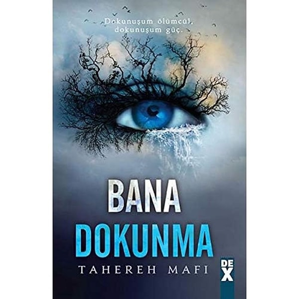 12. Bana Dokunma - Tahereh Mafi