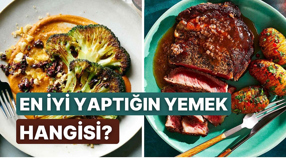 Sen Hangi Yemeği Çok İyi Yapıyorsun?