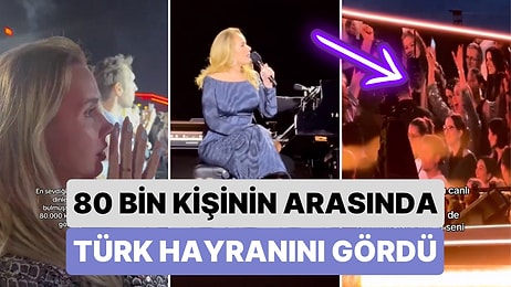 Hayattaki Tüm Şansını Kullandı: 80 Bin Kişilik Konserde Adele Seyircilerin Arasında Türk Hayranını Gördü