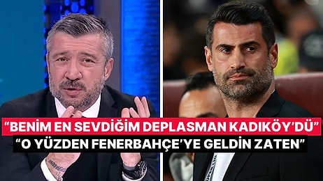 Volkan Demirel, Tümer Metin'in Neden Fenerbahçe'ye Geldiğini Açıkladı