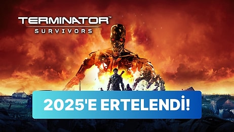 Açık Dünya Terminator: Survivors 2025 Yılına Ertelendi