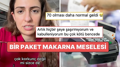 Marketten Makarna Alan Kadının Kasada Yaşadığı Olay Fiyat Algımızın Çöktüğünü Kanıtladı