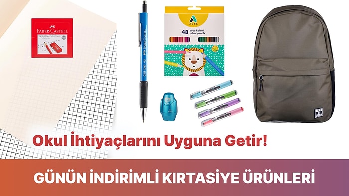 Okul İhtiyaçlarını Uyguna Getir! Günün İndirimli Kırtasiye Ürünleri