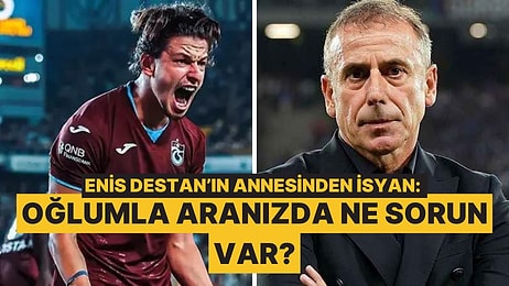 Trabzonspor'un Genç Futbolcusu Enis Destan'ın Annesi Abdullah Avcı'ya İsyan Etti