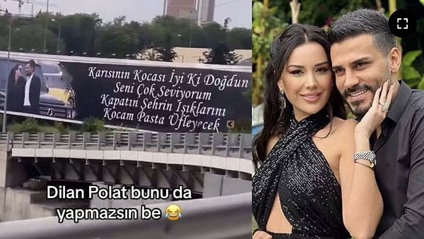 Peki Dilan Polat'ın içeri girmeden önce yaptığı tuhaflıkların ne kadarını hatırlıyoruz? Hafızalarımızı şöyle bir tazeleyelim isterseniz. Mesela kocası Engin Polat'ın doğum gününde bir üst geçite şöyle bir kutlama mesajı yazdırmıştı.