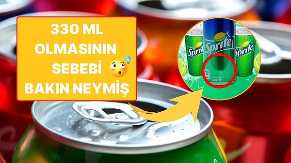 7. Neden 330 ml? İçecek Kutularının Standart Hacminin Ardındaki İlginç Sebep