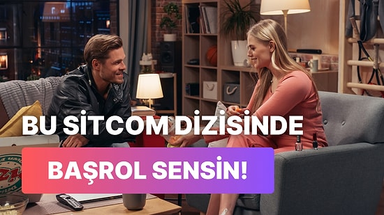 Kendini Bir Sitcom Dizisinde Hissetmeni Sağlayacak 12 Şarkı