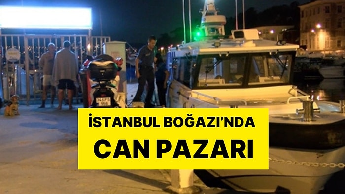 İstanbul Boğazı'nda Can PazarI! Tekne Battı: 3 Kişi Kurtarıldı, 1 Kişi Kayıp