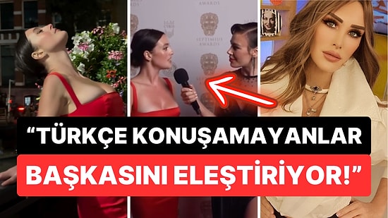 Seren Serengil, Amsterdam'daki Törende Tek Türk Oyuncu Olan Melis Sezen'in İngilizce Telaffuzuna Taktı!