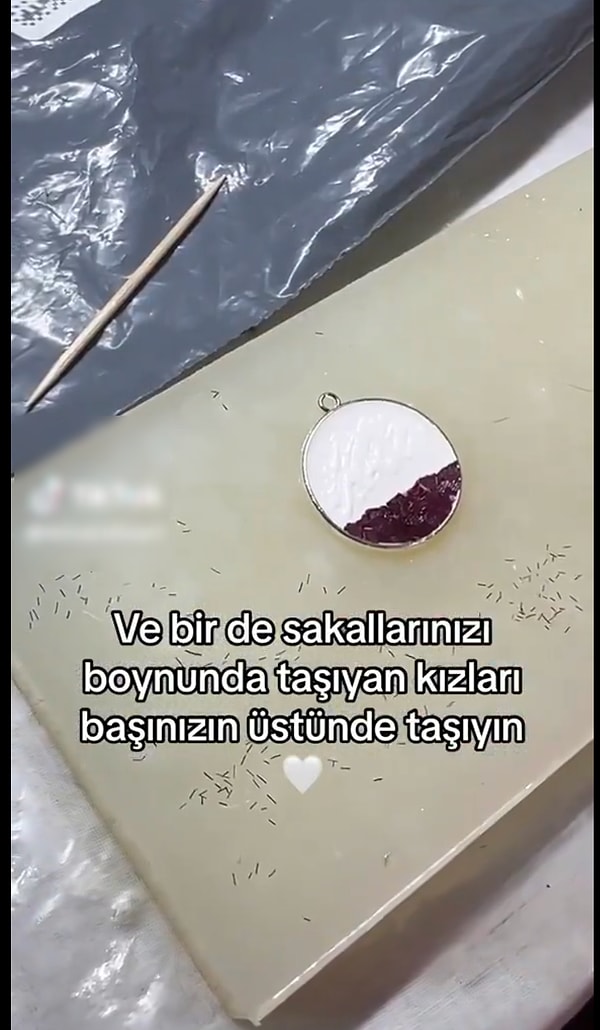 4. Adamın kılını boynuma asmak isterim diyenler?