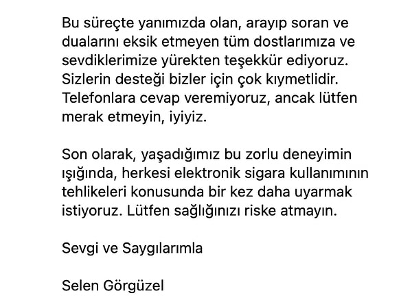 Bu süreçte arayan, soran, merak eden herkese teşekkür etmeyi de unutmayan Görgüzel, tüm ebeveynleri elektronik sigara konusunda uyarmayı da es geçmedi 👇🏻